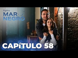 Mar Negro | Fugitiva - Capítulo Exclusivo 58