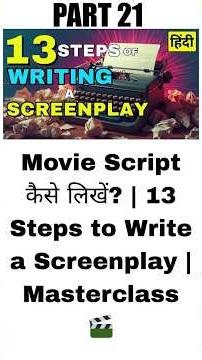 How to write A SCENE Part 02 | How to Write a Movie Script: The 13-Step Screenwriting Masterclass