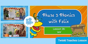 Phase 3 Phonics Lesson 26 'ure' Video