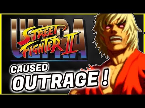 Ultra Street Fighter 2 - Why were people OUTRAGED !?
