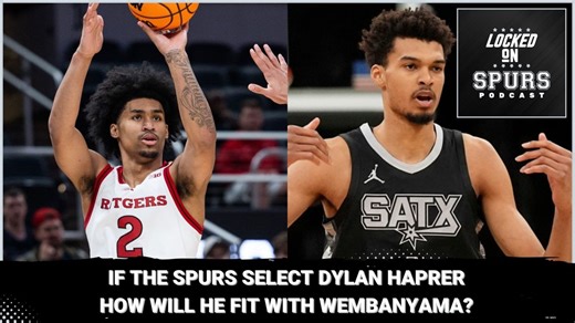 If the Spurs select Dylan Harper, how will he fit with Victor Wembanyama? | Locked On Spurs