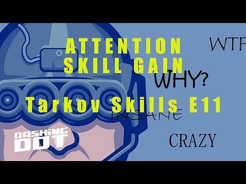 FASTEST WAY FOR ATTENTION SKILL GAIN | Tarkov Skills .12