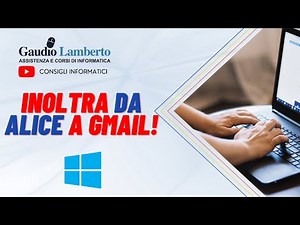 Inoltra la posta di Alice su Gmail!