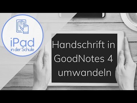 Tutorial: Handschrift in GoodNotes in Druckschrift umwandeln