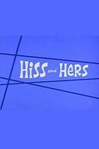 Hiss and Hers (1972) - Movie