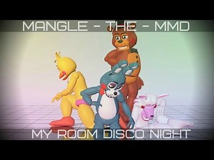 【MMDxFNAF】 - My Room Disco Night