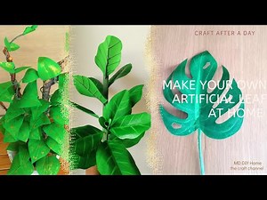 How to make Artificial Plants leaves look real at home