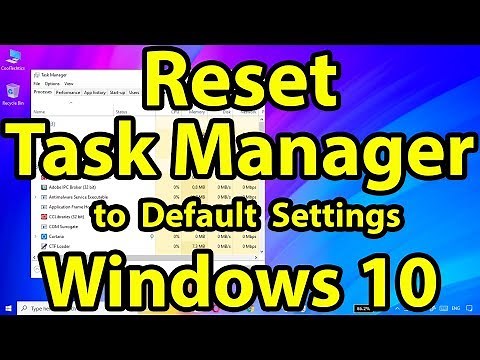 How to Reset Task Manager to Default Settings in Windows 10