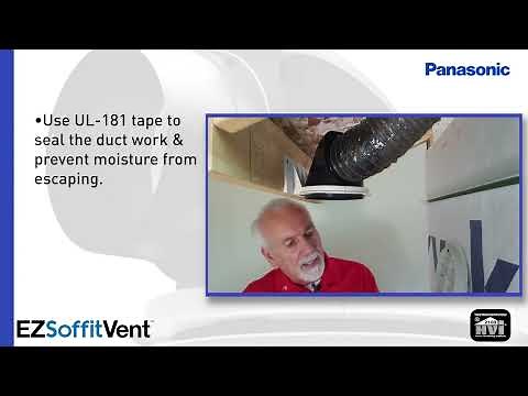 EZ Soffit Vent™ Installation - Brought to You by Panasonic