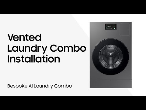 Bespoke AI Vented Laundry Combo Installation | Samsung US