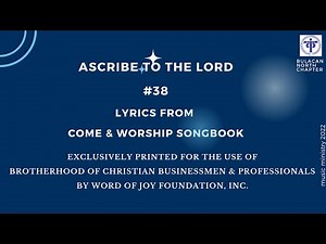 Ascribe to the Lord BNC Lyrics