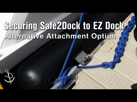 Securing Safe2Dock to EZ Dock - Alternative Attachment Option