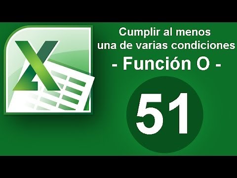 Tutorial Excel (Cap. 51) Cumplir al menos una de varias condiciones. Función O