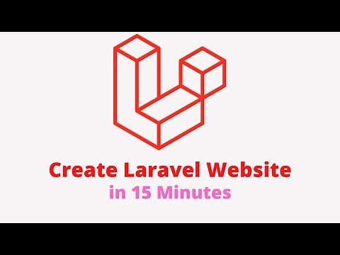 Create Laravel 8 Website in Just 15 Minutes - Laravel 8 Tutorial for Beginners