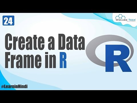 How to Create a Data Frame in R | R Data Structures | R Programming Tutorial for Beginners #24
