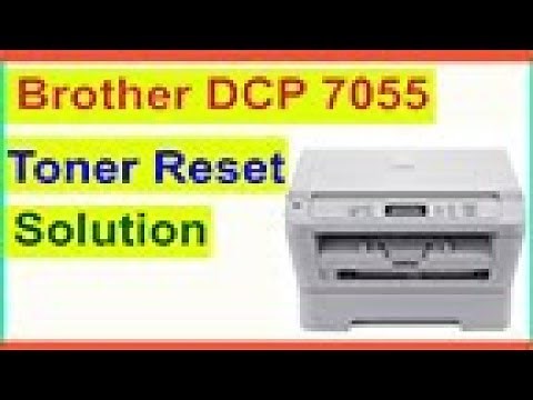 Toner reset Brother DCP 7055 Printer solution