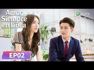 Amor Siempre en Línea | Episodios 02 Completos (Love is Always Online) | WeTV