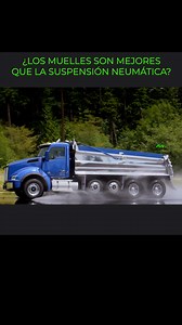 ¿Los muelles son mejores que la suspensión neumática para camiones? ¿como funciona y que tipos hay? | Kilómetros Recorridos