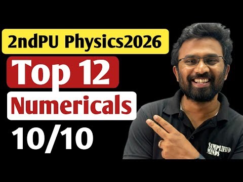 Top 12 Numericals | 2ndPU Physics Exam 2026 | Important Numericals