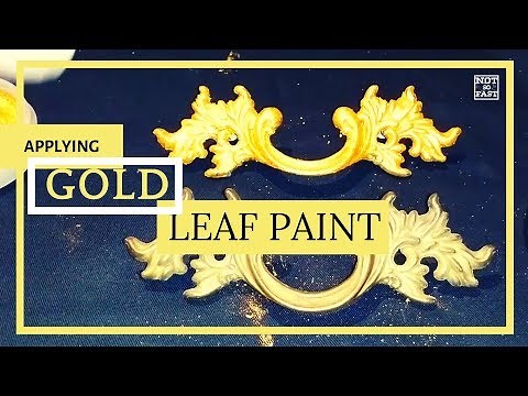 How to - Apply - Gold - Leaf Paint to Furniture Hardware - DIY - Fast and Easy