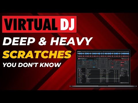 How to Produce Deep & Heavy Scratches on Virtual Dj Easily!!!