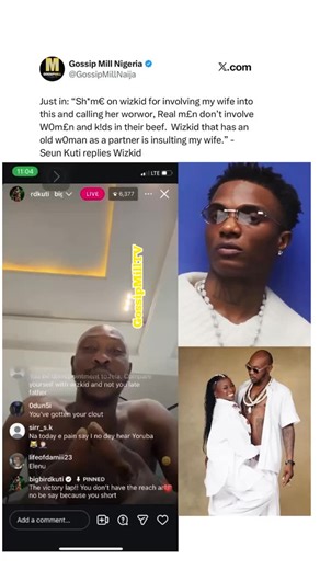 GossipMillNaija on Instagram: "Just in: “it was very wrong for wizkid to involve my wife into this and calling her worwor, Real m£n don’t involve W0m£n and k!ds in their beef. Wizkid that has an old w0man as a partner is insulting my wife, wizkid is the hungry person here going from one Big man’s house to another and begging for money” - Seun Kuti replies Wizkid"