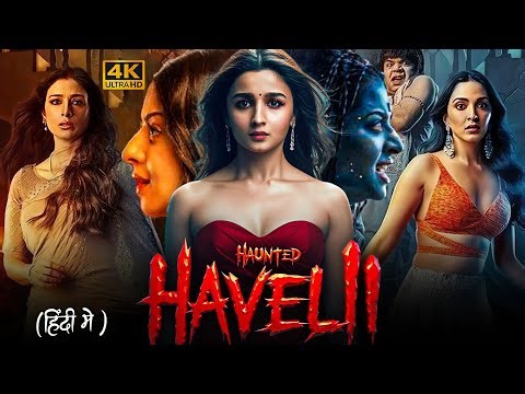 Haveli Horror Movie | New Released Superhit Horror Movie Hindi Dubbed 2025