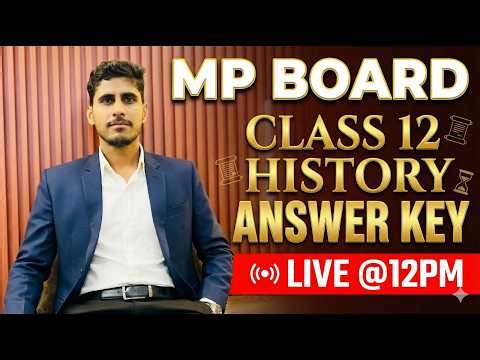 🔥 MP Board Class 12 History Paper solution 2026|Complete Answer Key| 100% Accurate Solution