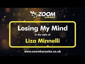 Liza Minnelli - Losing My Mind - Karaoke Version from Zoom Karaoke