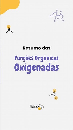 Funções Oxigenadas: estrutura e nomenclatura