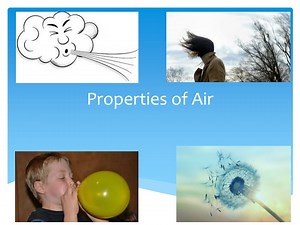 Properties of Air - SlideServe