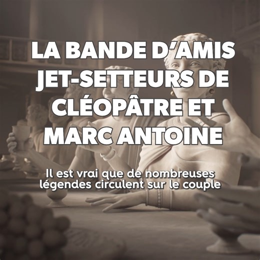 21K views · 38 reactions | La bande d'amis de Cléopâtre et Marc Antoine étaient l'équivalent de la jet-set antique ! À voir sur RMC BFM Play : https://bit.ly/RMCBFMPLAY | RMC Découverte | Facebook