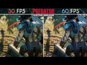 30 FPS Vs 60 FPS Predator Hunting Grounds 4K Video Gameplay