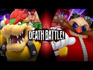 Bowser vs Eggman By DEATH BATTLE!