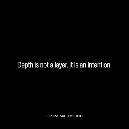 Depth is not a layer. It is an intention. In architecture, depth is not simply created by stacking materials or adding visual complexity. It emerges from deliberate decisions — how light enters a space, how surfaces interact, and how proportions guide perception. Through subtle contrasts, layered textures, and carefully framed perspectives, space begins to unfold beyond its physical boundaries. What appears minimal at first glance reveals richness through detail, shadow, and atmosphere. Because 
