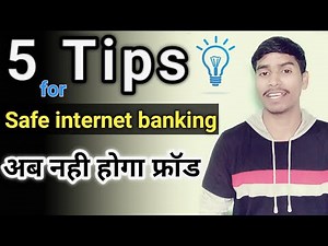 5 Tips for safe internet banking | stay safe from online banking fraud