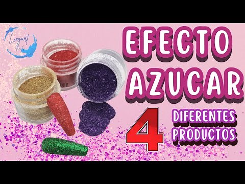 COMO APLICAR EFECTO AZÚCAR EN UÑAS CON 4 DIFERENTES PRODUCTOS | SUGAR NAILS