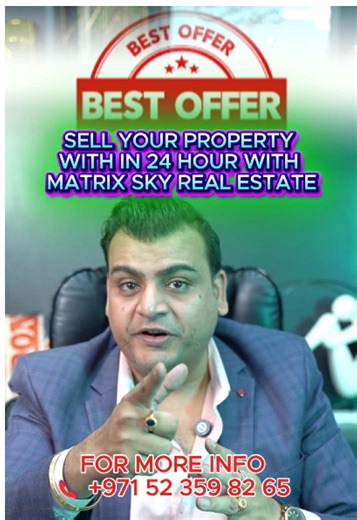 🏙️ SELL YOUR PROPERTY IN DUBAI ⚡ WITHIN 24 HOURS* 🏢 MATRIX SKY REAL ESTATE 📱 971 52 359 8265 📞 Contact Matrix Sky Real Estate Today! ✨ Sell Smart. Sell Fast. 🚀 Fast Sale Guarantee – Serious buyers ready to close 💼 Verified Cash Buyers & Investors 📍 Expertise in Dubai’s Prime Locations 📊 Smart Pricing & Market Analysis 📸 Professional Marketing & Maximum Visibility 🤝 End-to-End Support – From listing to transfer 💰 Get Maximum Value for Your Property 🕒 No Delays | No Hassle | Just Resul