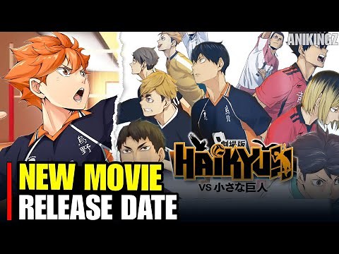 Haikyuu The Movie VS The Little Giant Trailer And Release Date