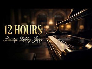 Please click here.Relaxing Music for Luxury Hotels, Restaurants, Cafés | Elegant Piano, Smooth Jazz