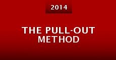 The Pull-Out Method (2014)  - Ver Película Completa en Español - FULLTV