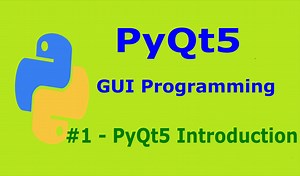 1 - PyQt5 Introduction And First Window Class Python GUI Programming