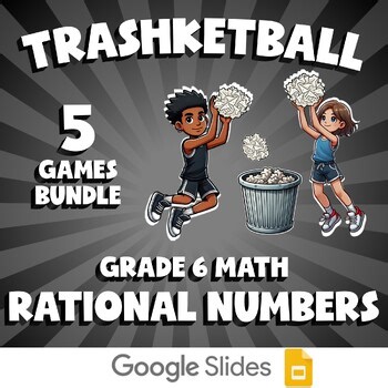 5 TRASHKETBALL Math Games - Rational Numbers - Grade 6 No Prep Review Activity