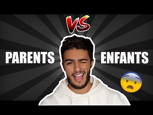 FAHD EL - PARENTS VS ENFANTS