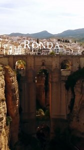 Stroll through Ronda, Spain’s breathtaking cliffside town