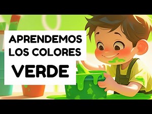 El color VERDE: Verde, verde, qué bonito es 💚 | Canción Infantil del Color Verde
