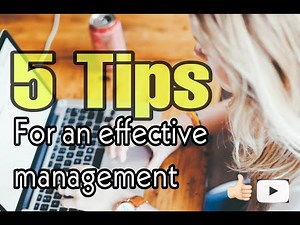 5 Tips For An Effective Management | MA Business