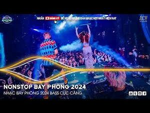 NONSTOP 2024 BAY PHÒNG BASS CỰC MẠNH ✈️ NHẠC SÀN VINAHOUSE DJ MIXTAPE 2024 ✈️ NHẠC REMIX CỰC MẠNH