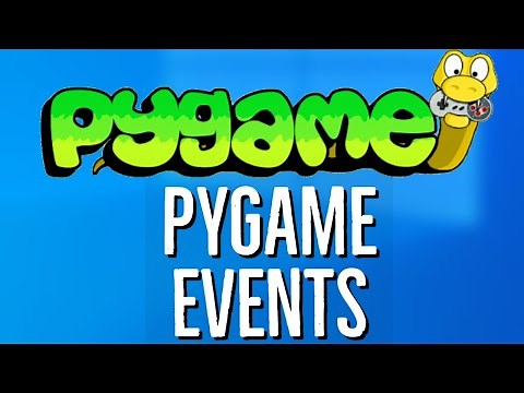 PyGame Tutorial 3 - Pygame Events