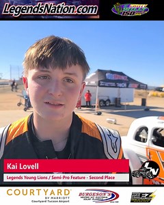 2.7K views · 35 reactions | Kai Lovell drove to a second-place finish in Sunday's Young Lions / Semi-Pro feature in the Chilly Willy event. LN spoke to him after the race. LN Event Coverage of the 2025 Chilly Willy: https://legendsnation.com/eventcoverage/2025-chilly-willy-at-tucson-speedway/ #legends #legendsnation | Legends Nation | Facebook